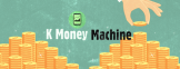 K Money Machine Header